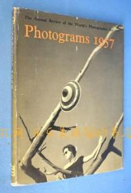 The Annual Review of the World's Photographic Art　Photograms 1957[YXYS]