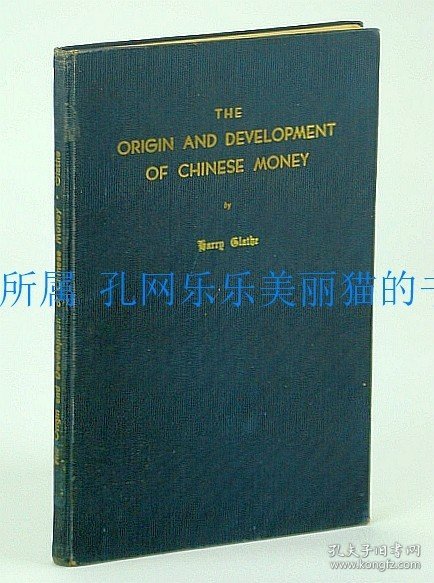 The Origin and Development of Chinese Money