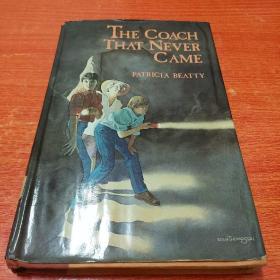 THE COACH THAT NEVER CAME PATRICIA BEATTY