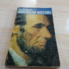 AN OUTLINE OFAMERICAN HISTORY