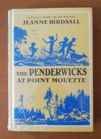 英文原版  The Penderwicks at Point Mouette  （初版精装毛边书）