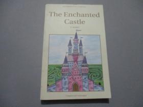 英文原版：The Enchanted Castle 著了魔的城堡