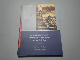 英文版：On Alexander Gardner's Photographic Sketch Book of the Civil War
