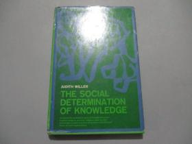 英文原版：The Social Determination Of Knowledge