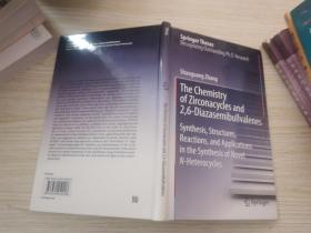 The Chemistry of Zirconacycles and 2,6-Diazasemibullvalenes 精装