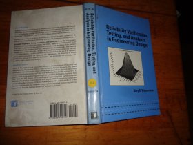 Reliability Verification, Testing And Analysis In Engineering Design Gary Wasserman 英文原版精装