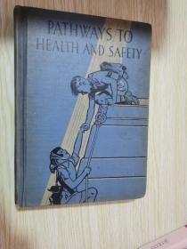 PATHWAYS TO HEALTH AND SAFETY 精装