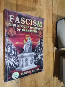 FASCISM THE BLOODY IDEOLOGY OF DARWINISM