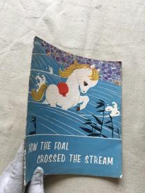 how the foal crossed the stream  （货号d67)