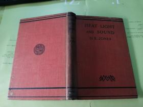 HEAT LIGHT AND SOUND（热、光、声）1931年英文原版书