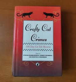 Crafty Cat Crimes 100 Tiny Cat Tale Mysteries 护封精装