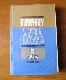 HUMPHREY A CANDID BIOGRAPHY