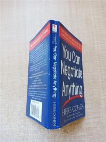 You Can Negotiate Anything：The World's Best Negotiator Tells You How To Get What You Want