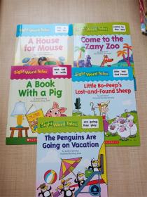 【外文原版】Sight Word Tales（come to the zany zoo+little bo-peep's lost and found sheep+the penguins are going on vacation+a book w