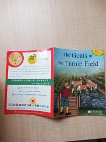 【外文原版】体验英语少儿阅读文库 The Goats in the Turnip Field