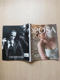 【外文原版】SPOSA SETTEMBRE/OTTOBRE2008 N.104 BIMESTRALE /杂志 HOT COUTURE【书脊受损】