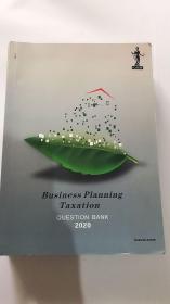 业务规划税收 问题银行  Business Planning Taxation QUESTION BANK  2020