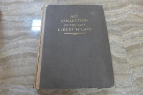 稀见！限量编号本！【现货、全国包顺丰】Art Collection of the Late Elbert H. Gary，《埃尔伯特•加里珍藏中国及欧洲古代艺术精品》拍卖图录，限量500册，是书编号第209（请见实物拍摄照片第4张），珍贵艺术史参考资料！