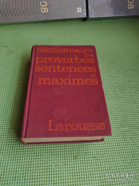 Dictionnaire Des Proverbes Sentences Et Maximes《拉鲁斯谚语和格言词典》【法文原版】