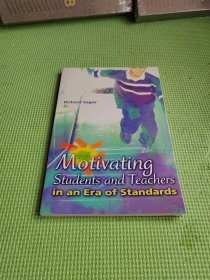 Motivating Students and Teachers in an Era of Standards