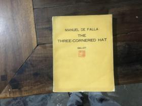 MANUEL DE FALLA THE THREE-CORNERED HAT