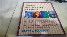 Dream Images and Symbols: A Dictionary