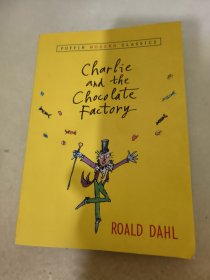 Charlie and the Chocolate Factory (Puffin Modern Classics)  查理和巧克力工厂 英文原版