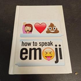 How To Speak Emoji