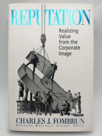 Reputation: Realizing Value from the Corporate Image 英文原版-《声誉：从企业形象实现价值》