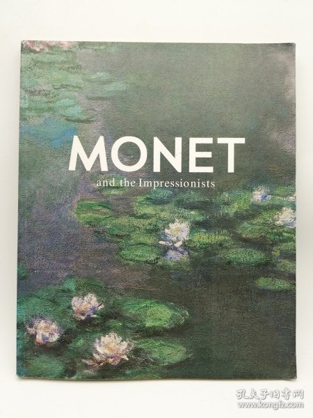 Monet and the Impressionists