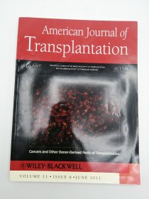 American Journal of Transplantation: Cancers and Other Donor-Derived Perils of Transplantation  (Volume 11-Issue 6-June 2011) 英文原版-《美国移植杂志：癌症和其他供体来源的移植围期》（第11卷，2011年6月6日发行）