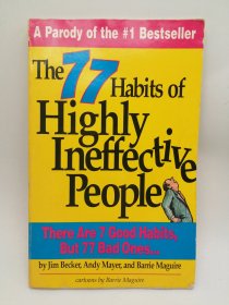 The 77 Habits of Highly Ineffective People 英文原版-《高效能者的77个习惯》