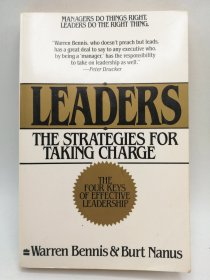 Leaders: The Strategies for Taking Charge 英文原版-《领导者： 领导战略》