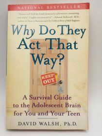 Why Do They Act That Way?: A Survival Guide to the Adolescent Brain for You and Your Teen 英文原版-《他们为什么会这样？你和你的青少年青春期大脑生存指南》