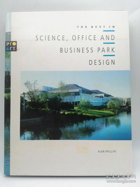 The Best in Science Office and Business Park Design 英文原版《最佳科学办公室和商业园区设计》