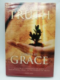 Transformed by Truth, Girded by Grace 英文原版-《追求转变，迎接成长》