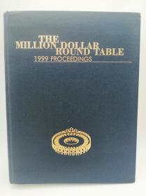 The Million Dollar Round Table 1999 Proceedings 英文原版《1999年百万美元圆桌会议》