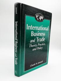 International Business and TradeTheory, Practice, and Policy 英文原版《国际商业与贸易理论、实践与政策》