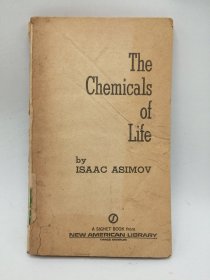 The Chemicals of Life 英文原版-《生命的化学物质》