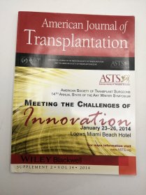 American Journal of Transplantation:Meeting the Challenges of Innovation (Supplement 2-Volume 14-2014) 英文原版-《美国移植杂志：迎接创新的挑战》（补编2-2014年第14卷）