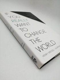 If You Really Want to Change the World: A Guide to Creating, Building, and Sustaining Breakthrough Ventures 英文原版-《如果你真的想改变世界：创建、建设和维持突破性企业指南》