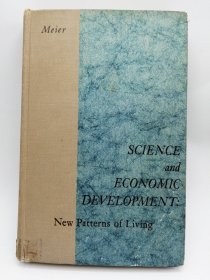 Science and Economic Development: New Patterns of Living 英文原版-《科学与经济发展：新的生活方式》