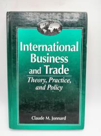 International Business and TradeTheory, Practice, and Policy 英文原版《国际商业与贸易理论、实践与政策》