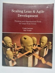 Scaling Lean & Agile Development: Thinking and Organizational Tools for Large-Scale Scrum 英文原版《扩展精益和敏捷的开发思维：大规模Scrum的思维和组织工具》