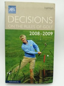 Decisions on the Rules of Golf 2008 2008 by USGA 英文原版-《美国高尔夫球协会2008年高尔夫规则决定》