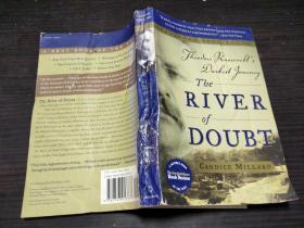 The River of Doubt: Theodore Roosevelt's Darkest Journey  约32开平装 图片实拍