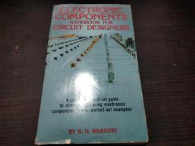 ELECTRONIC COMPONENTS HANDBOOK FOR CIRCUIT DESIGNERS  電路設(shè)計(jì)師電子元件手冊 約大32開平裝 圖片實(shí)拍