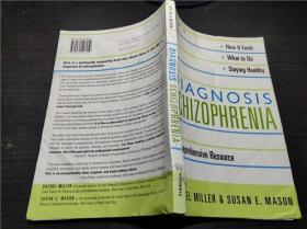 DIAGNOSIS:SCHIZOPHRENIA  约小16开平装