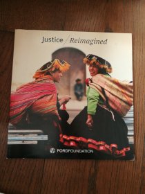 Justice Reimagined（英文原版。重塑公平。12开。2011）