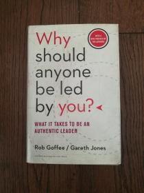 Why should anyone be led by you?（英文原版。你凭什么领导别人？16开。2015）